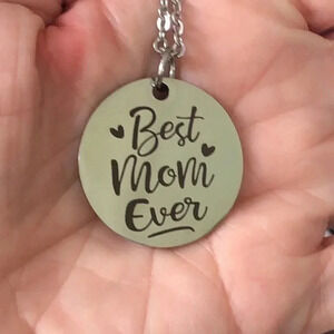 “Best Mom Ever” 24” Stainless Steel Necklace NWT